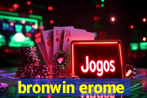 bronwin erome
